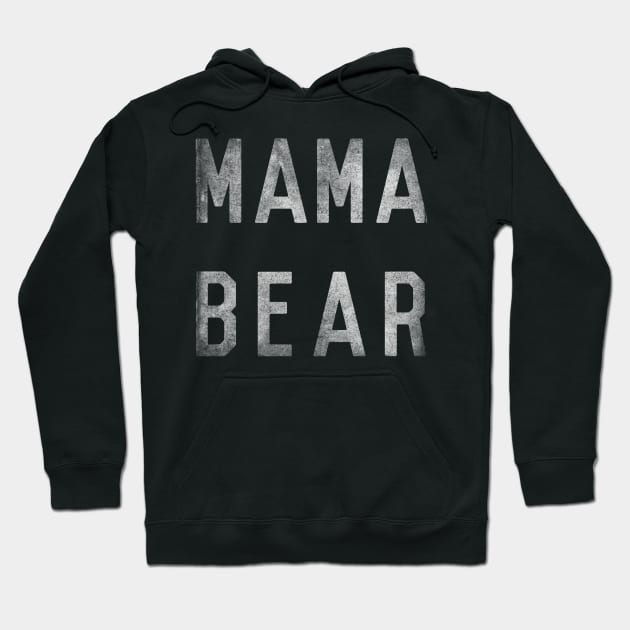 Mama Bear Vintage Hoodie by Flippin' Sweet Gear